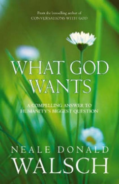 Bild på What god wants - a compelling answer to humanitys biggest question