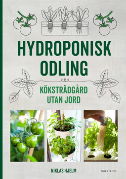 Bild på Hydroponisk odling : Köksträdgård utan jord