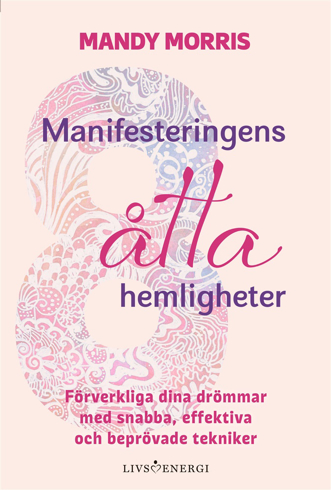 Bild på Manifesteringens åtta hemligheter