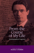 Bild på From the course of my life - autobiographical fragments
