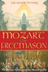 Bild på Mozart The Freemason : The Masonic Influence on His Musical Genius