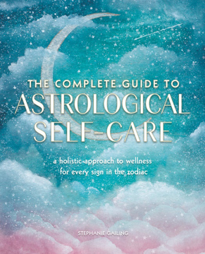 Bild på The Complete Guide to Astrological Self-Care