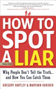 Bild på How to spot a liar, revised edition - why people dont tell the truth.and ho