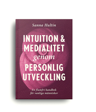 Bild på Intuition & medialitet genom personlig utveckling: en flumfri handbok för vanliga människor