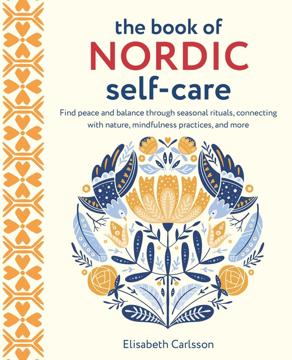 Bild på The Book Of Nordic Self-Care
