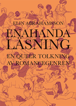 Bild på Enahanda läsning : en queer tolkning av romancegenren