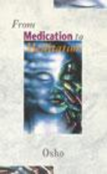 Bild på From medication to meditation