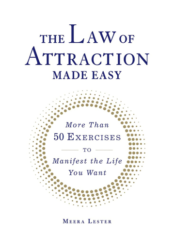 Bild på Law of attraction made easy - more than 50 exercises to manifest the life y