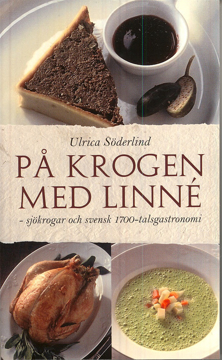 Bild på På krogen med Linné : sjökrogar och svensk 1700-talsgastronomi