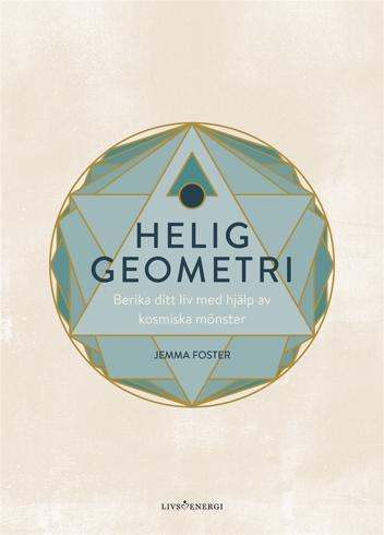 Bild på Helig geometri : berika ditt liv med hjälp av kosmiska mönster