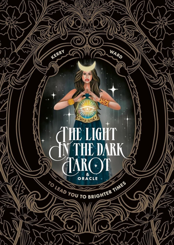 Bild på The Light in the Dark Tarot & Oracle Deck: To lead you to brighter times