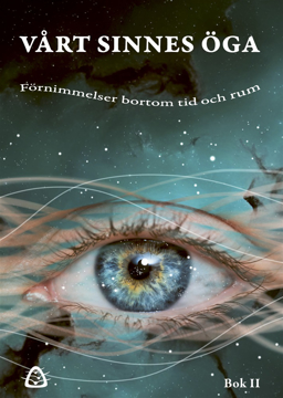 Bild på Vårt sinnes öga – Förnimmelser bortom tid och rum
