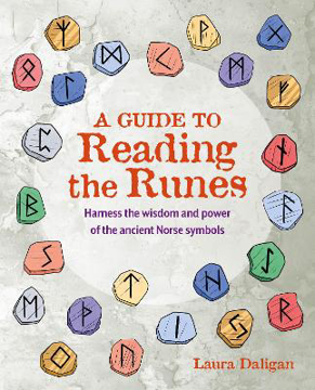 Bild på A Guide to Reading the Runes: Harness the Wisdom and Power of the Ancient Norse Symbols