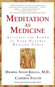 Bild på Meditation As Medicine: Activate The Power Of Your Natural Healing Force