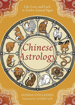 Bild på Chinese Astrology: Life, Love, and Luck in Twelve Animal Signs