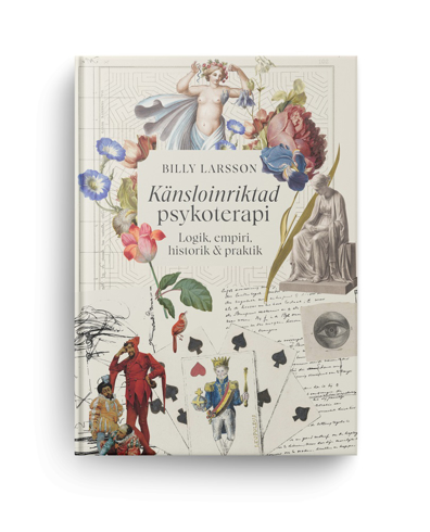 Bild på Känsloinriktad psykoterapi : logik, empiri, historik och praktik