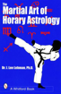 Bild på Martial Art Of Horary Astrology