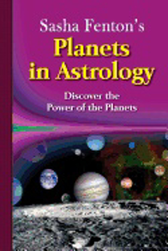 Bild på Sasha Fenton's Planets In Astrology : Discover the Power of the Planets