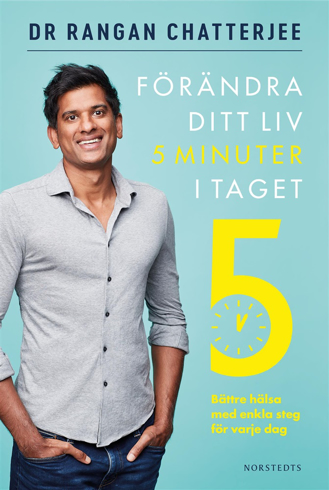 Bild på Förändra ditt liv 5 minuter i taget : bättre hälsa med enkla steg för varje dag