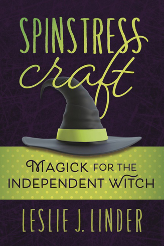 Bild på Spinstress Craft: Magick for the Independent Witch