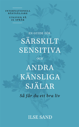 Bild på En guide för särskilt sensitiva och andra känsliga själar