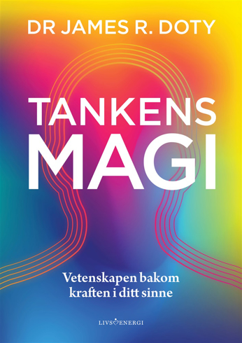 Bild på Tankens magi: Vetenskapen bakom kraften i ditt sinne