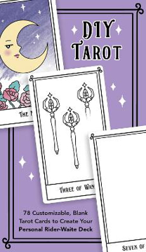 Bild på Diy Tarot: 78 Customizable Blank Tarot Cards to Create Your Personal Rider-Waite Deck