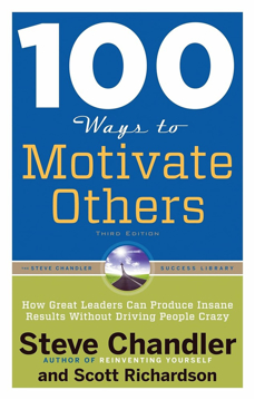 Bild på 100 ways to motivate others - how great leaders can produce insane results