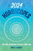Bild på 2024 Horoscopes: 365 daily predictions for every zodiac sign