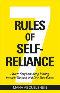 Bild på 7 Rules of Self-Reliance: How to Stay Low, Keep Moving, Invest in Yourself, and Own Your Future
