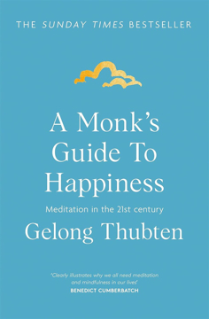 Bild på A Monk's Guide to Happiness: Meditation in the 21st century