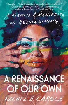Bild på A Renaissance of Our Own: A Memoir & Manifesto on Reimagining