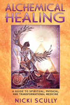 Bild på Alchemical Healing: A Guide To Spiritual, Physical & Transfo