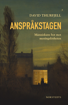Bild på Anspråkstagen : människans bot mot meningslösheten