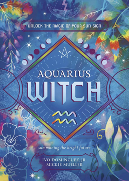 Bild på Aquarius Witch: Unlock the Magic of Your Sun Sign
