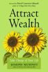 Bild på Attract Wealth : Take Charge of Your Life