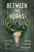 Bild på Between the Horns: A Book of Liminal Witchcraft