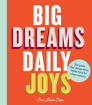 Bild på Big Dreams, Daily Joys