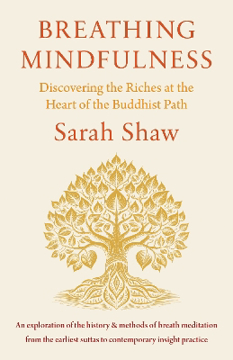Bild på Breathing Mindfulness: Discovering the Riches at the Heart of the Buddhist Path