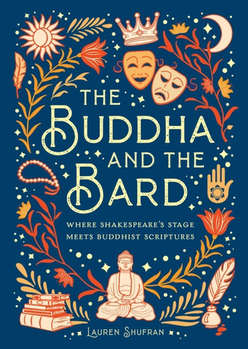 Bild på Buddha and the Bard: Where Shakespeare's Stage Meets Buddhist Scri