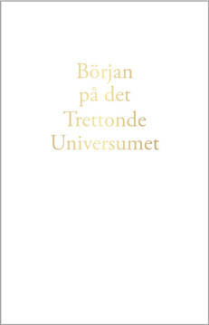 Bild på Början på det Trettonde Universumet