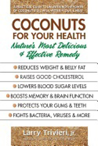 Bild på Coconuts for your health - natures most delicious & effective remedy