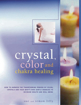 Bild på Crystal, Colour & Chakra Healing