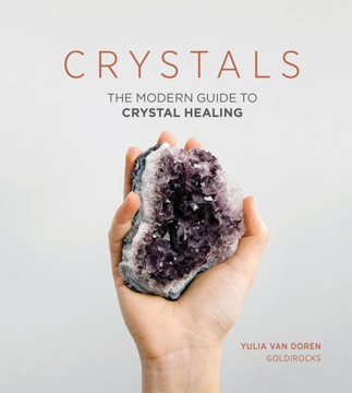 Bild på Crystals - the modern guide to crystal healing