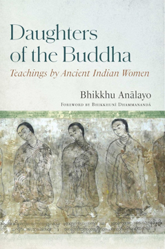 Bild på Daughters of the Buddha: Teachings by Ancient Indian Women