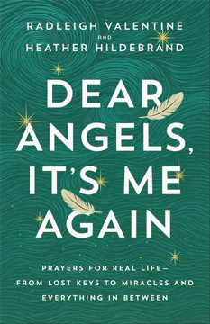 Bild på Dear Angels, It’s Me Again: Prayers for Real Life – from Lost Keys to Miracles and Everything in Between