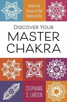 Bild på Discover your master chakra - reveal the source of your spiritual gifts