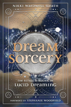 Bild på Dream Sorcery: The Ritual & Magick of Lucid Dreaming