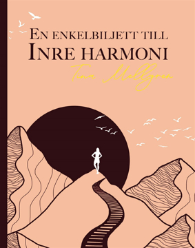 Bild på En enkelbiljett till inre harmoni