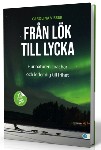 Bild på Från lök till lycka : hur naturen coachar och leder dig till frihet